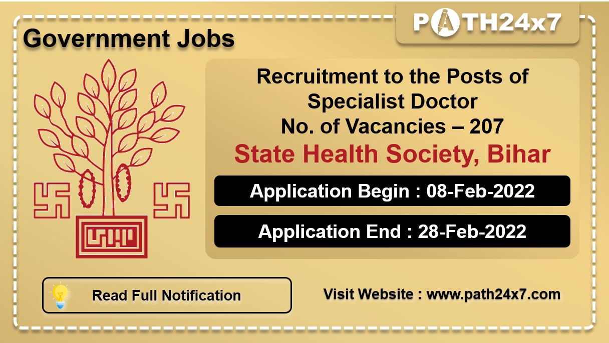 Recruitment to the Posts of Specialist Doctor in SHS, Bihar, No. of Vacancies - 207, Important Dates, Application Fees, Age Limit, Educational Criteria, Physical Criteria, Vacancy Details, How to Apply By Online | State Health Society, Bihar